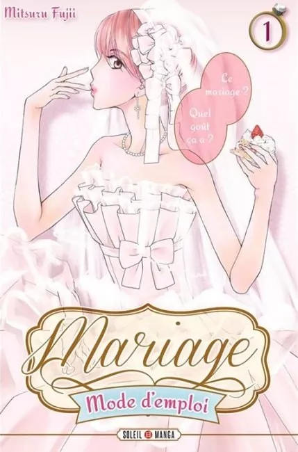 Mariage, mode d'emploi